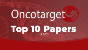 most-viewed oncology-focussed papers on Oncotarget.com in 2021